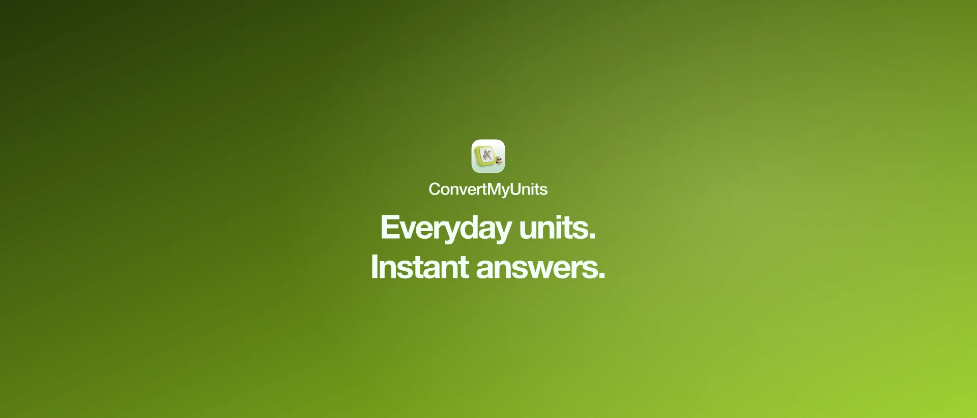 ConvertMyUnits: Everyday conversions in seconds